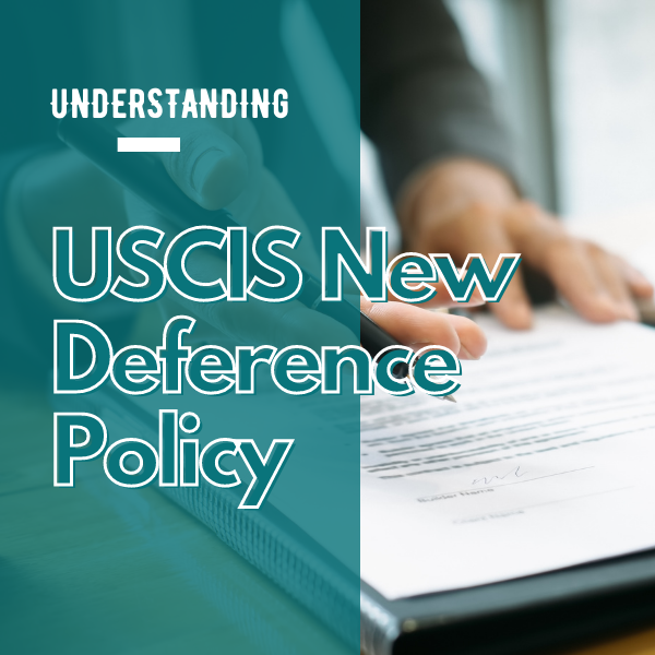 USCIS Deference Policy