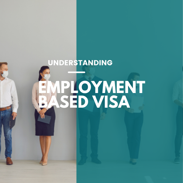 Employment based visa