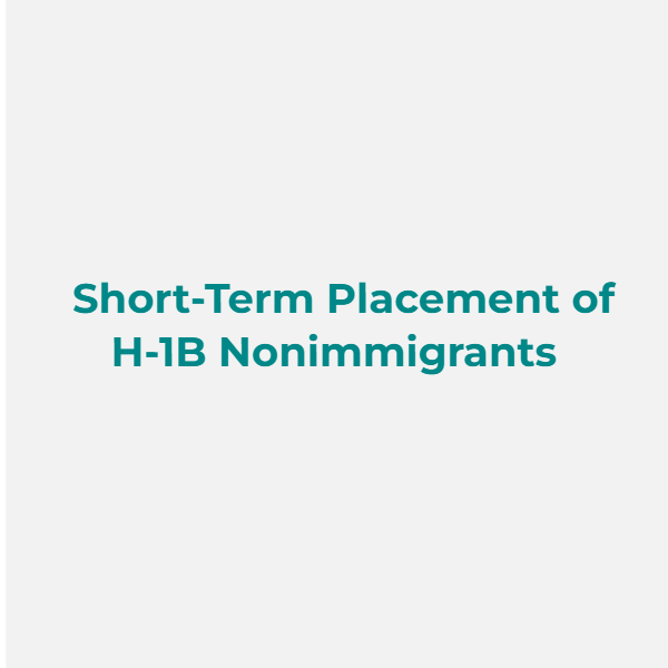 Short-term placement of H-1B nonimmigrants