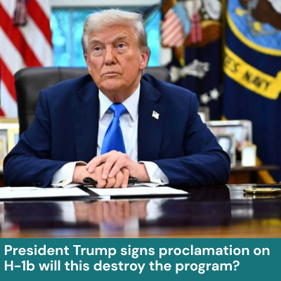President Trump signs a proclamation on H-1b’s. Will this destroy the program